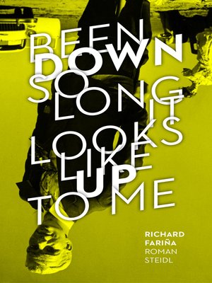 cover image of Been down so long it looks like up to me